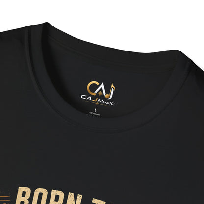 Born to Play Drum T-Shirt —CAJMusic