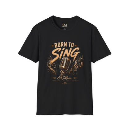 Born to Play Sing T-Shirt —CAJMusic