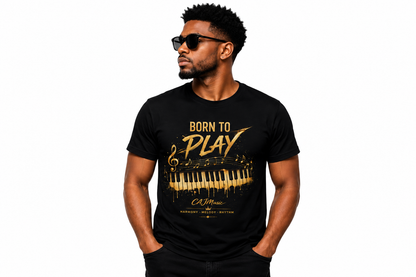 Born to Play Piano T-Shirt —CAJMusic