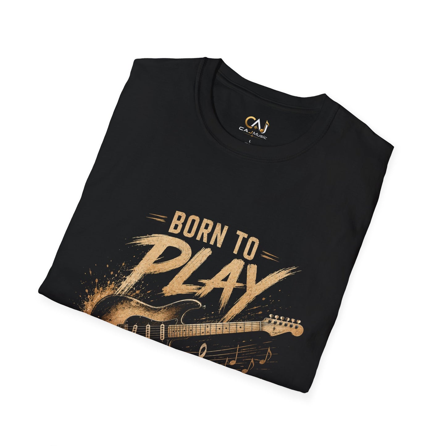 Born to Play Guitar T-Shirt —CAJMusic